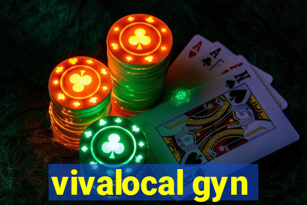 vivalocal gyn